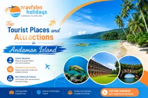 Top Tourist Places and Attractions in Andaman Island