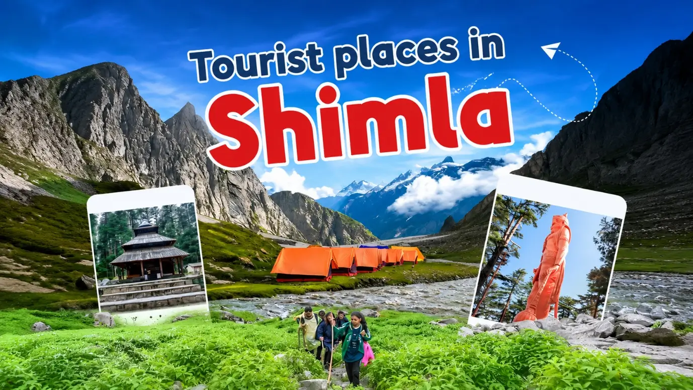 Top Tourist Attractions to Visit in Shimla 2026