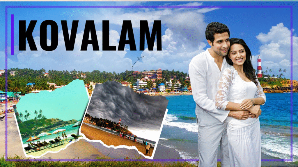 Kovalam – Kerala’s Famous Beach Destination