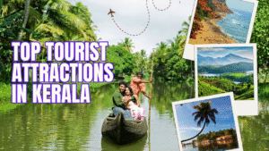 Top Tourist Places to Visit in Kerala for a Perfect Holidays