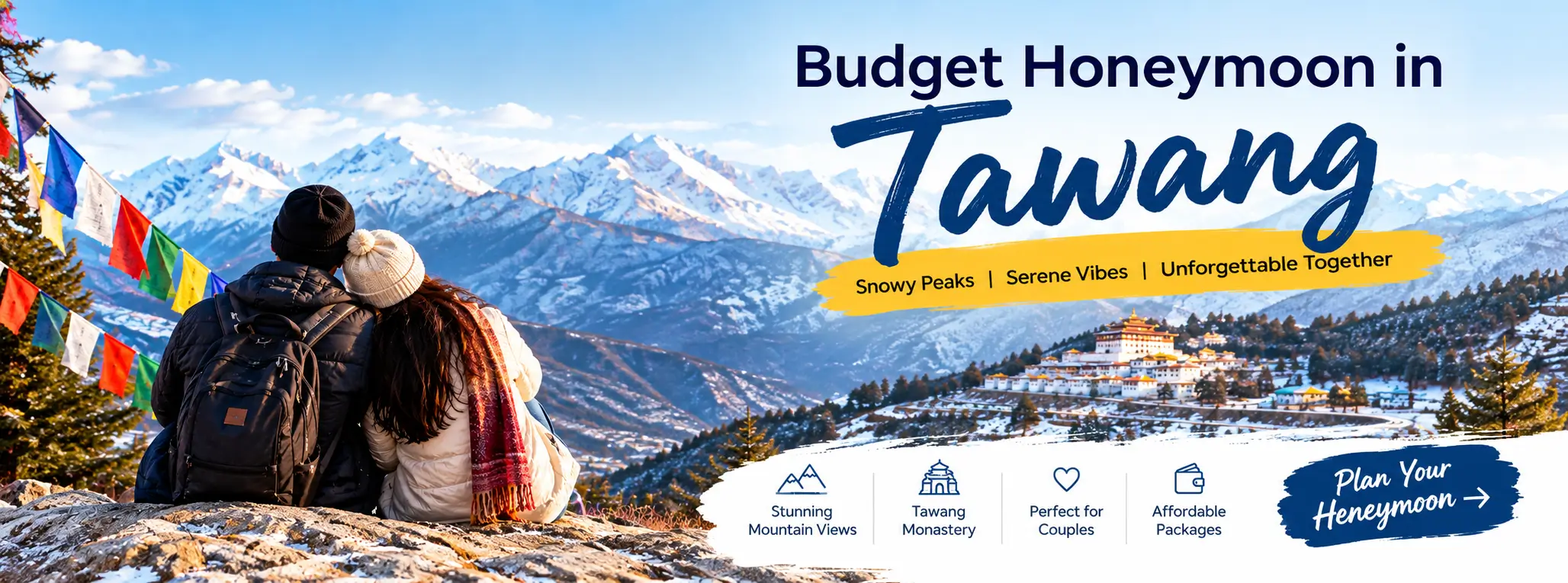 Budget Honeymoon in Tawang